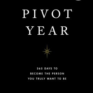 The Pivot Year