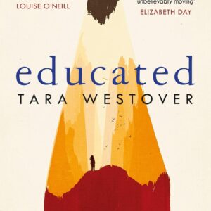 Educated: The international bestselling memoir