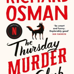 The Thursday Murder Club: The first novel in the multi-million copy bestselling murder mystery series