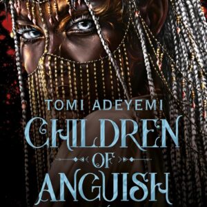 Children of Anguish and Anarchy